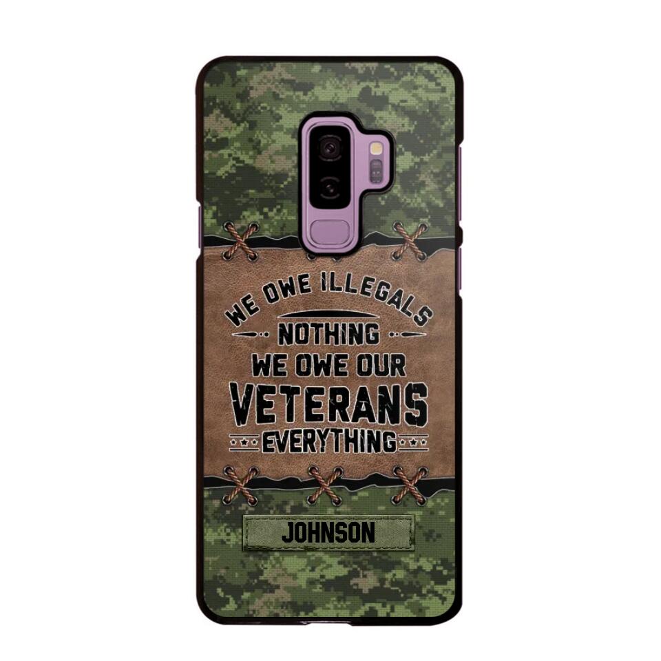 Personalized Canadian Solider/ Veteran We Owe Illegals Nothing We Owe Our Veterans Camo Phonecase 3D Printed 22NOV-HY29