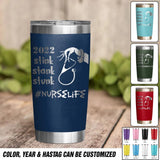 Personalized Nurse Tittle Stink Stank Stunk Laser Tumbler Printed QTDT1412