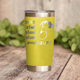 Personalized Nurse Tittle Stink Stank Stunk Laser Tumbler Printed QTDT1412