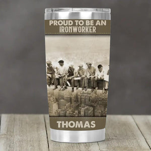 Personalized Proud To Be An Ironworker Tumbler Printed 22DEC-HY15