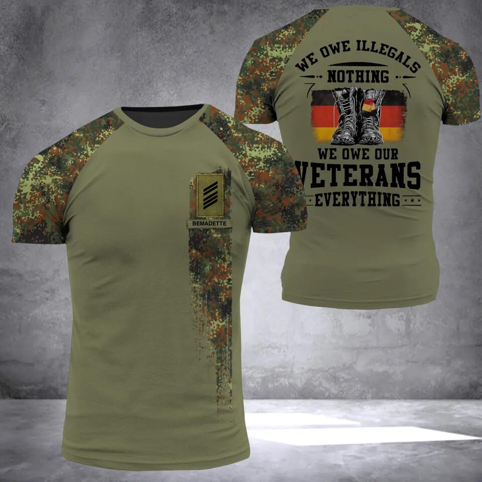 Personalized We Owe Illegals Nothing We Owe Our German Veteran Everything 3D Printed Tshirts 22NOV-HQ29