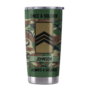 Personalized Portuguese Soldier/ Veteran Once A Solider Always A Solider Tumbler Printed 22DEC-DT16