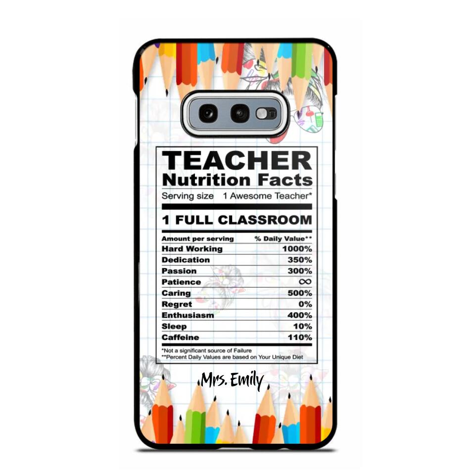 Personalized Teacher Nutrition Facts Phonecase Printed 22DEC-DT19