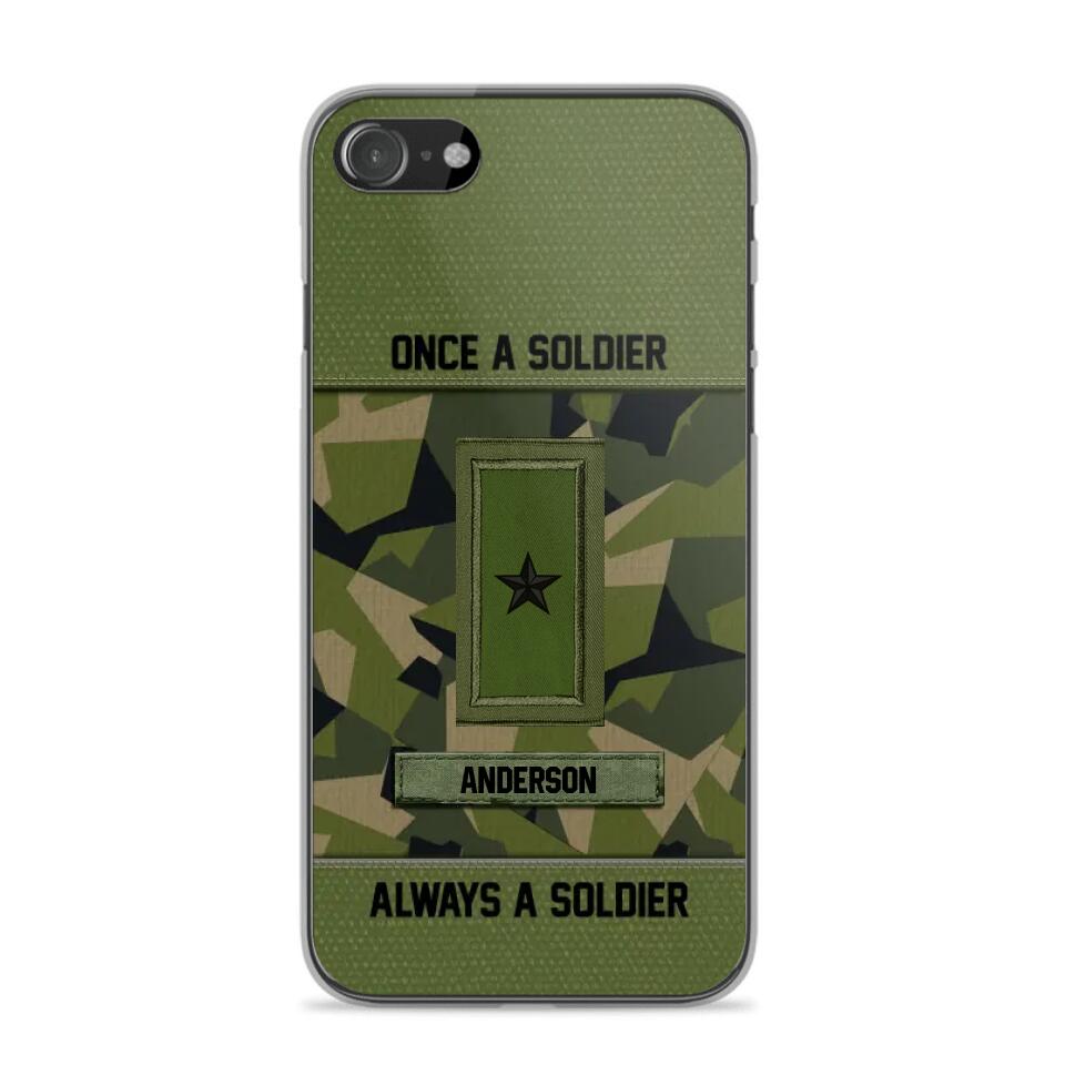 Personalized Once A Soldier Always A Soldier Sweden Soldier/ Veteran Rank Camo Phonecase 3D Printed 22DEC-DT14