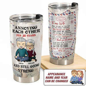 Personalized To My Wife Annoying Each Other And Still Going Strong Tumbler Printed PNDT2312