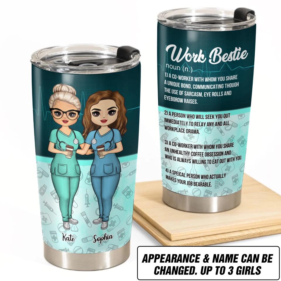 Personalized Nurse Work Besties Tumbler Printed QTDT2612