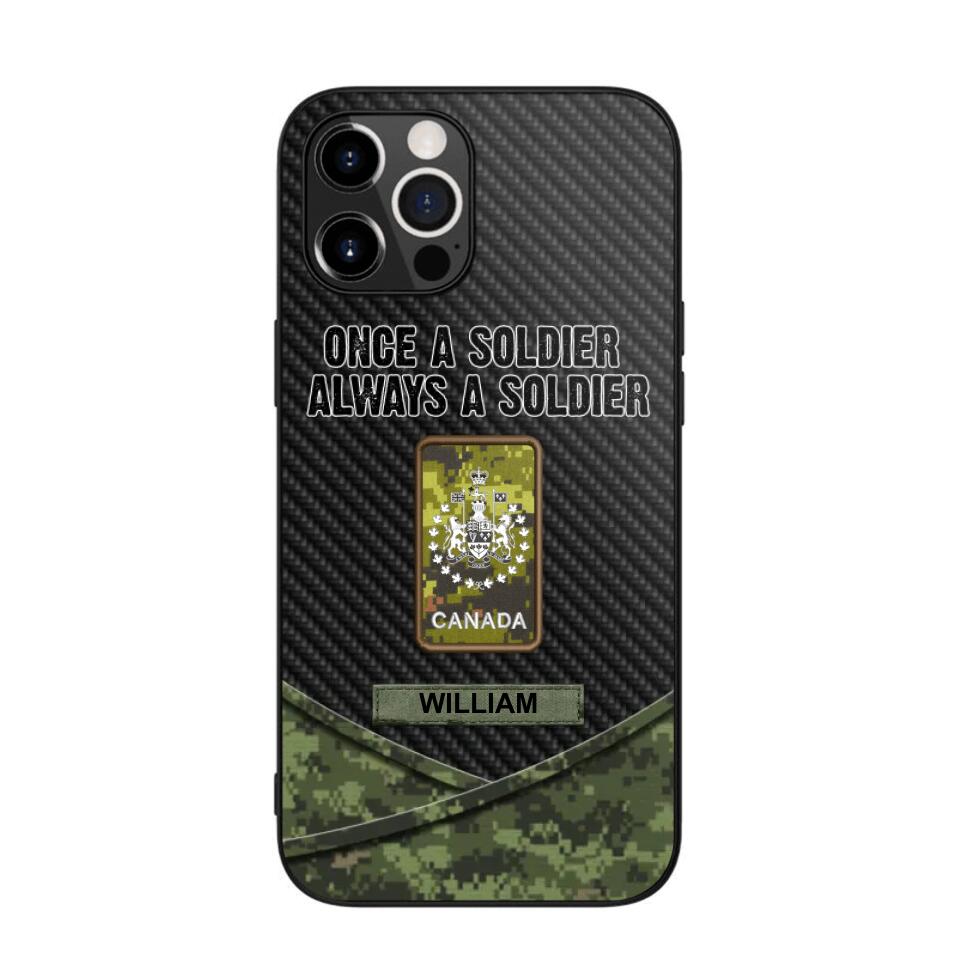 Personalized Canadian Once A Soldier Always A Soldier Camo Phonecase 3D Printed 23JAN-HY03