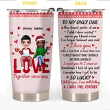 Personalized To My Only One Love Couple Gifts Tumbler Printed PNHY0301