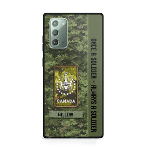 Personalized Canadian Soldier/ Veteran Once A Soldier Always A Soldier Camo Phonecase 3D Printed QTDT1001