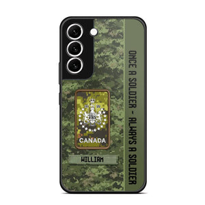 Personalized Canadian Soldier/ Veteran Once A Soldier Always A Soldier Camo Phonecase 3D Printed QTDT1001