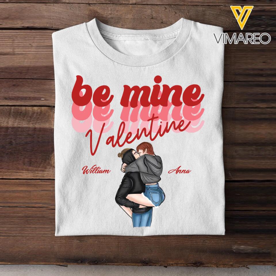 Personalized Be Mine Valentine Couple Gifts Printed  Tshirt PNHq1401