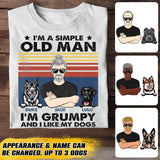 Personalized I'm A Simple Old Man I'm Grumpy And I Like My Dogs Tshirt Printed 23JAN-VD14