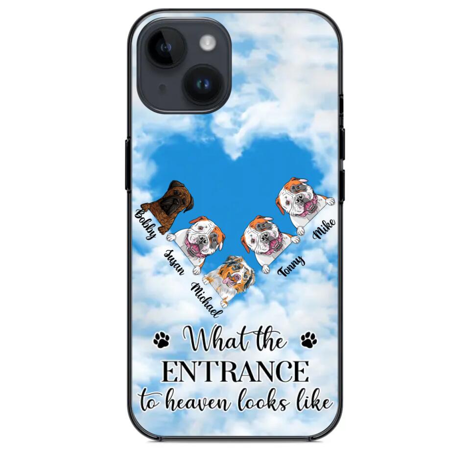 Personalized What The Entrance To Heaven Looks Like Dog Lovers Phonecase 3D Printed PNHY1601