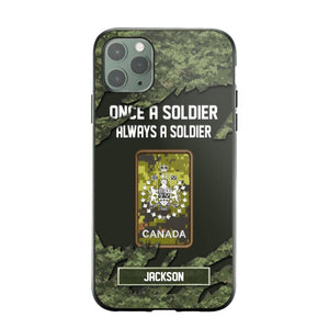 Personalized Canadian Soldier/ Veteran Once A Soldier Always A Soldier Phonecase 3D Printed QTHQ1701