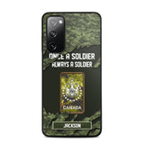 Personalized Canadian Soldier/ Veteran Once A Soldier Always A Soldier Phonecase 3D Printed QTHQ1701