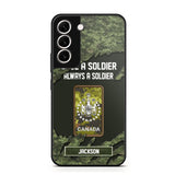 Personalized Canadian Soldier/ Veteran Once A Soldier Always A Soldier Phonecase 3D Printed QTHQ1701