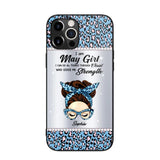 Personalized I Am May Girl I Can Do All Things Through Christ Who Gives Me Strength Phonecase Printed 23JAN-HQ30