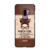 Personalized March Girl They Whisperd To Her You Cannot Withstand The Stom She Whisperd Back I Am The Storm Phonecase Printed 23JAN-DT30