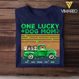 Personalized One Lucky Dog Mom Tshirt Printed 23JAN-HQ31