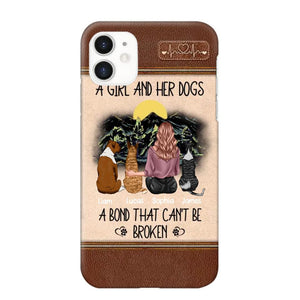 Personalized A Girl And Her Dogs A Bond That Can't Be Broken Phonecase Printed 23FEB-VD02