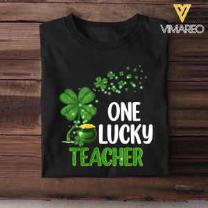 Personalized One Lucky Teacher Educator Counselor Tshirt Or Sweatshirt Printed QTVD0202