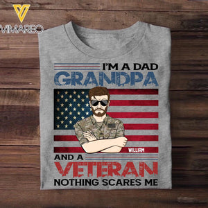 Personalized I'm A Dad Grandpa And A Veteran Nothing Scares Me Printed Tshirt 23FEB-HQ08