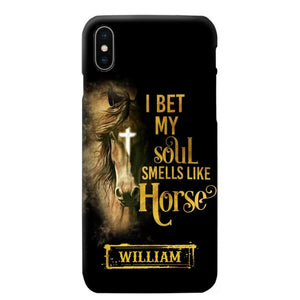 Personalized I Bet My Soul Smells Like Horse Phonecase Printed qtdt0802