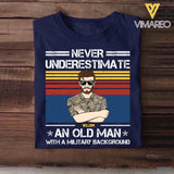 Personalized Never Underestimate An Old Man With A Military Background US Veteran/Soldier Tshirt Printed 23FEB-HQ13