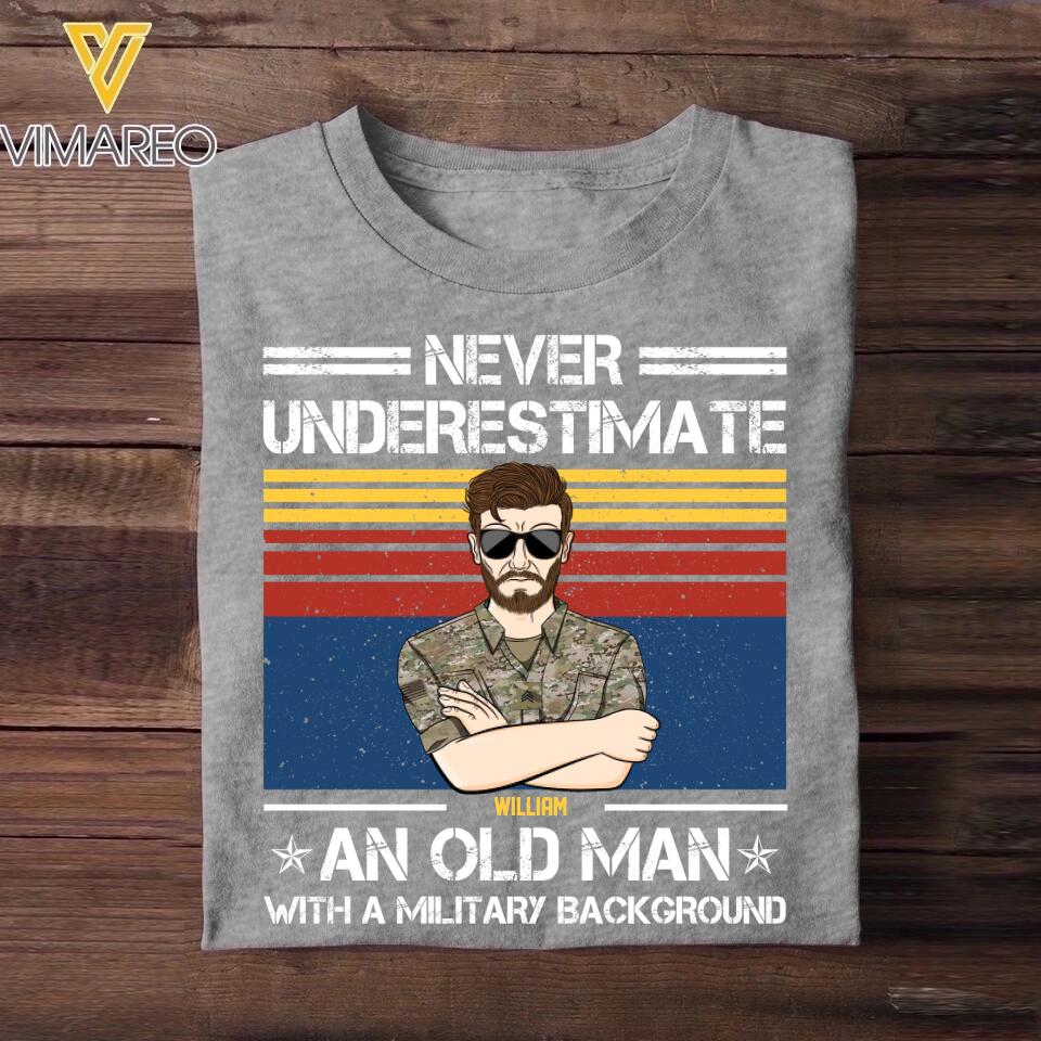 Personalized Never Underestimate An Old Man With A Military Background US Veteran/Soldier Tshirt Printed 23FEB-HQ13