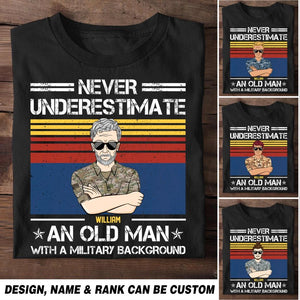 Personalized Never Underestimate An Old Man With A Military Background US Veteran/Soldier Tshirt Printed 23FEB-HQ13