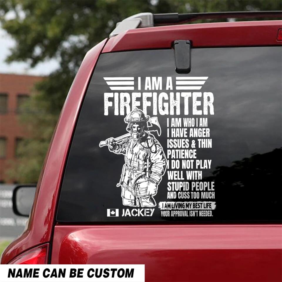 Personalized I Am A Canadian Firefighter I Am Who I Am Rank Decal Printed QTHQ2702