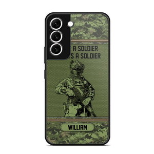 Personalized Canadian Soldier Once A Soldier Always A Soldier Camo Phonecase Printed 23MAR-DT07