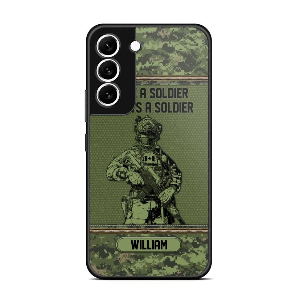 Personalized Canadian Soldier Once A Soldier Always A Soldier Camo Phonecase Printed 23MAR-DT07