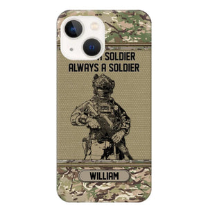 Personalized UK Soldier Once A Soldier Always A Soldier Camo Phonecase Printed 23MAR-DT07