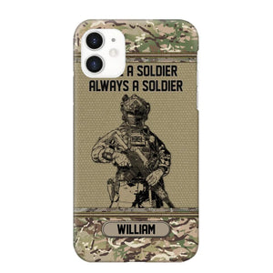 Personalized UK Soldier Once A Soldier Always A Soldier Camo Phonecase Printed 23MAR-DT07