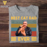 Personalized Upload Your Photo Best Cat Dad/Mom 
 Ever Tshirt Printed 23MAR-HQ08