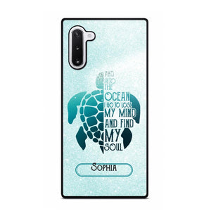 Personalized And Into The Ocean I Go To Lose My Mind And Find My Soul Turtle Phonecase Printed QTDT2003