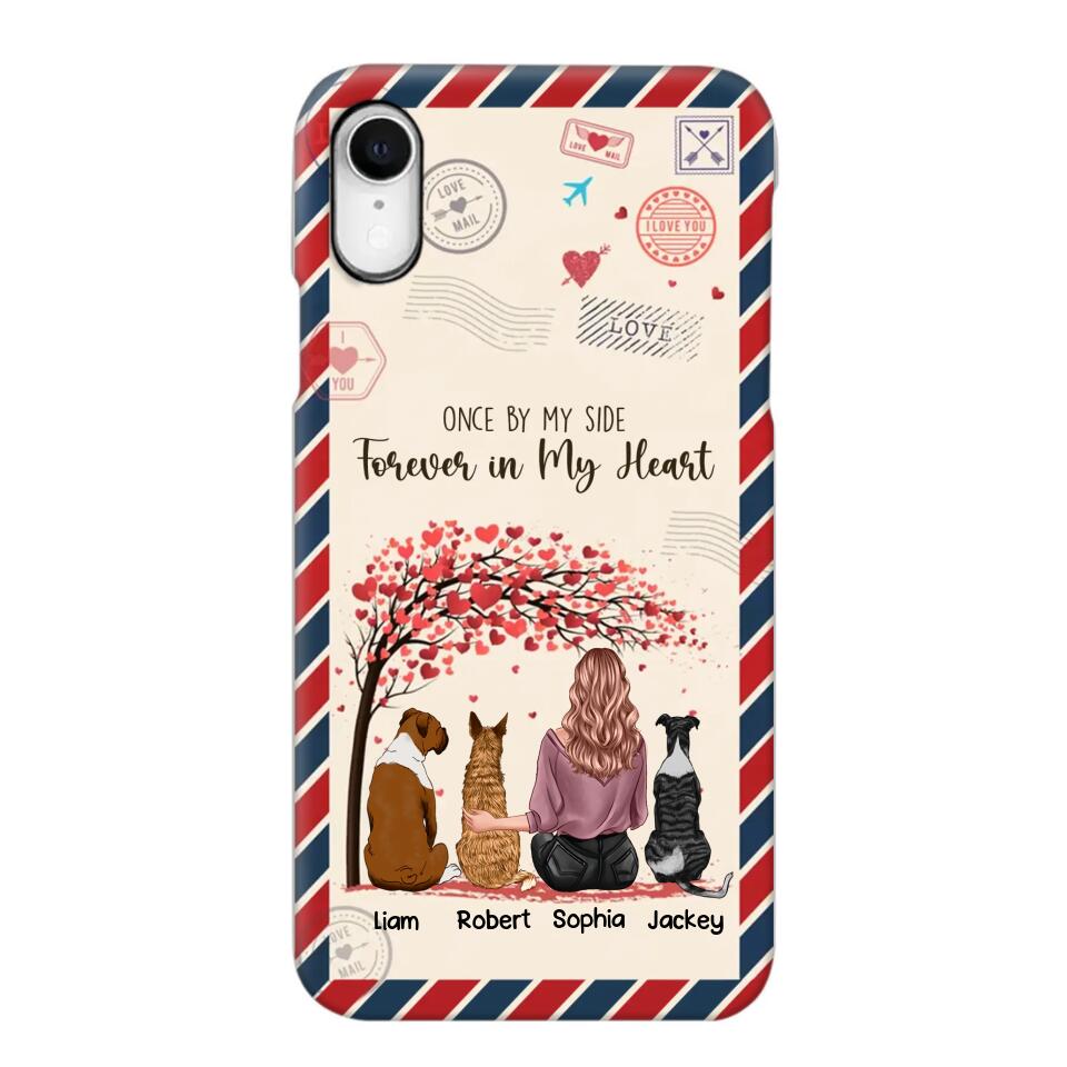 Personalized Dog Lovers Once By My Side Forever In My Heart Phonecase Printed PNDT2203