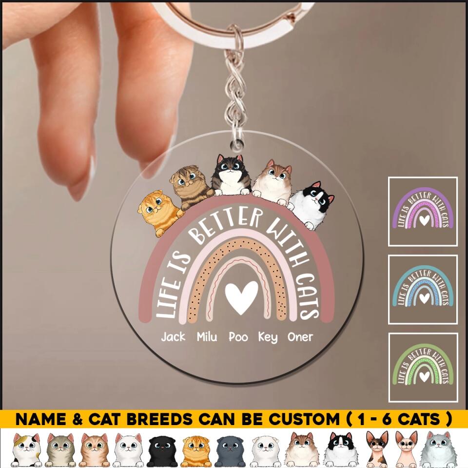 Personalized Life Is Better With Cats Cat Lovers Gift Acrylic Keychain Printed PNHQ2803