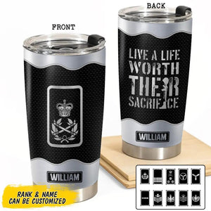 Personalized UK Veteran/Soldier Live A Life Worth Their Sacrifice Rank Name Tumbler Printed 23MAR-BQT28