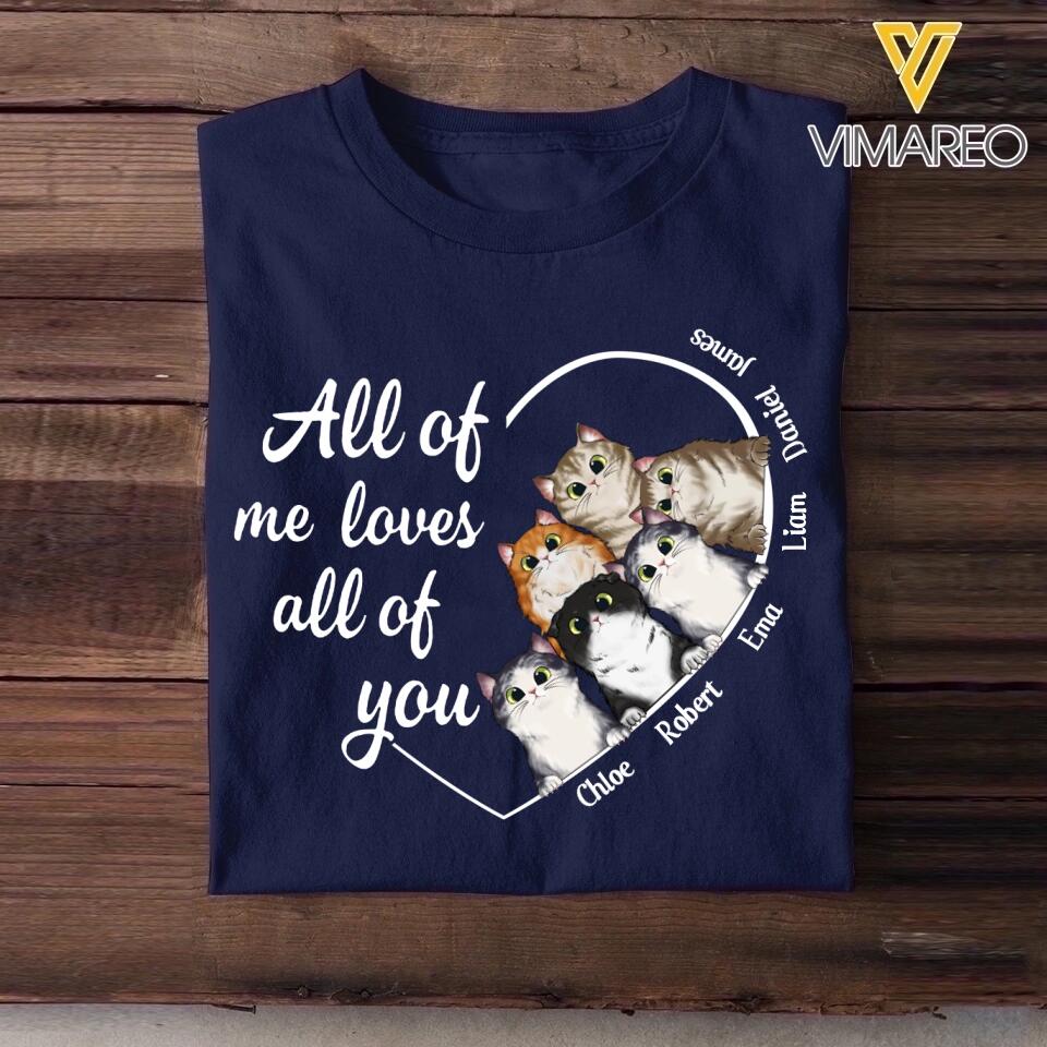 Personalized All Of Me Loves All Of You Cat Lovers Tshirt Printed QTDT2803