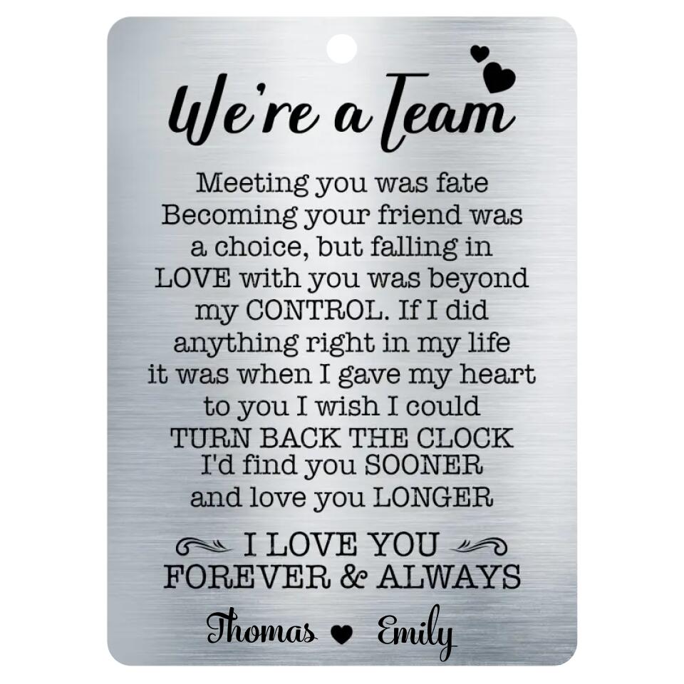 Personalized Upload Your Couple Photo We're A Team I Love You Forever & Always Keychain Printed QTDT2903