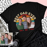 Personalized Upload Your Family Photo Best Dad Ever Tshirt Printed PNDT2903