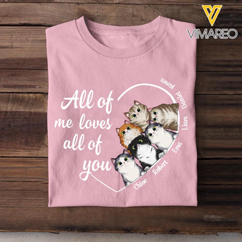 Personalized All Of Me Loves All Of You Cat Lovers Tshirt Printed QTDT2803