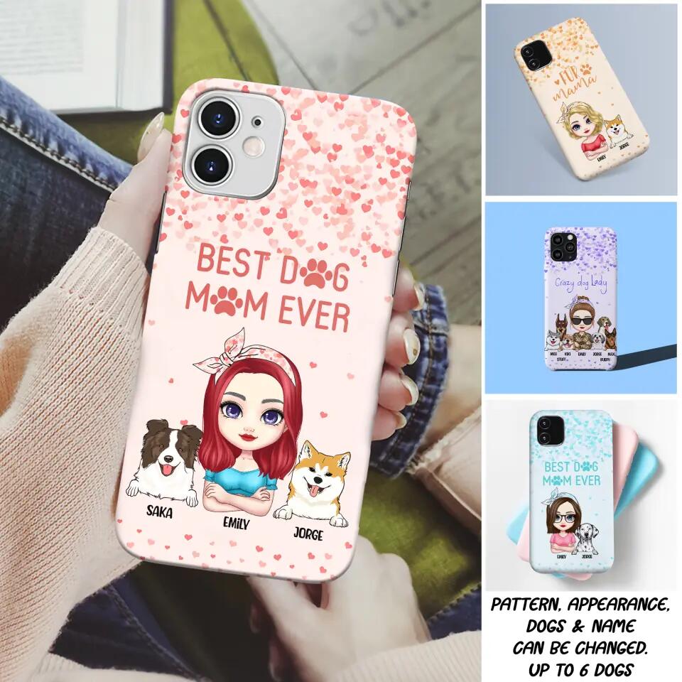 Personalized Crazy Dog Lady Best Dog Mom Ever Fur Mama Dog Lovers Phonecase Printed PNDT3103