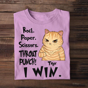 Personalized Rock Paper Scissors Throat Punch I Win Cat Lovers Tshirt Printed 23APR-DT01