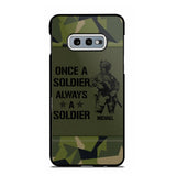 Personalized Sweden Soldier/Veteran Once A Soldier Always A Soldier Phonecase Printed 23APR-BQT04