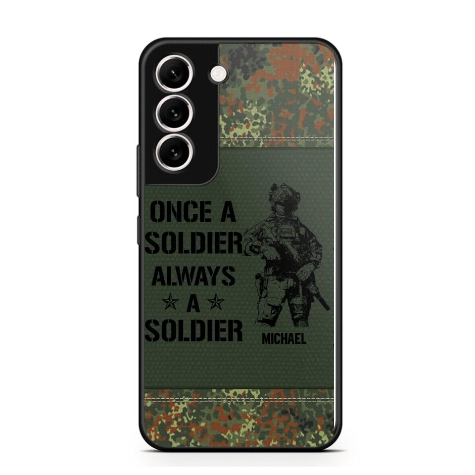 Personalized German Soldier/Veteran Once A Soldier Always A Soldier Phonecase Printed 23APR-BQT04