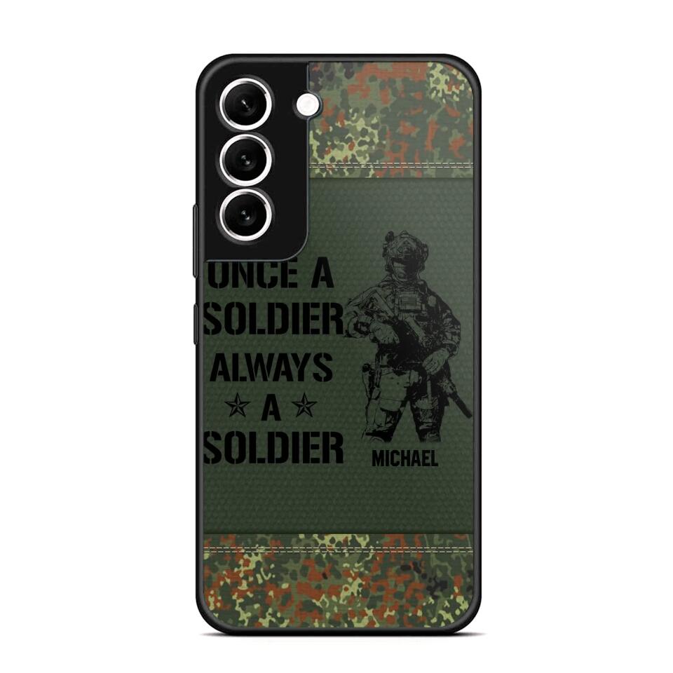 Personalized German Soldier/Veteran Once A Soldier Always A Soldier Phonecase Printed 23APR-BQT04