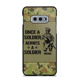 Personalized Australian Soldier/Veteran Once A Soldier Always A Soldier Phonecase Printed 23APR-BQT04